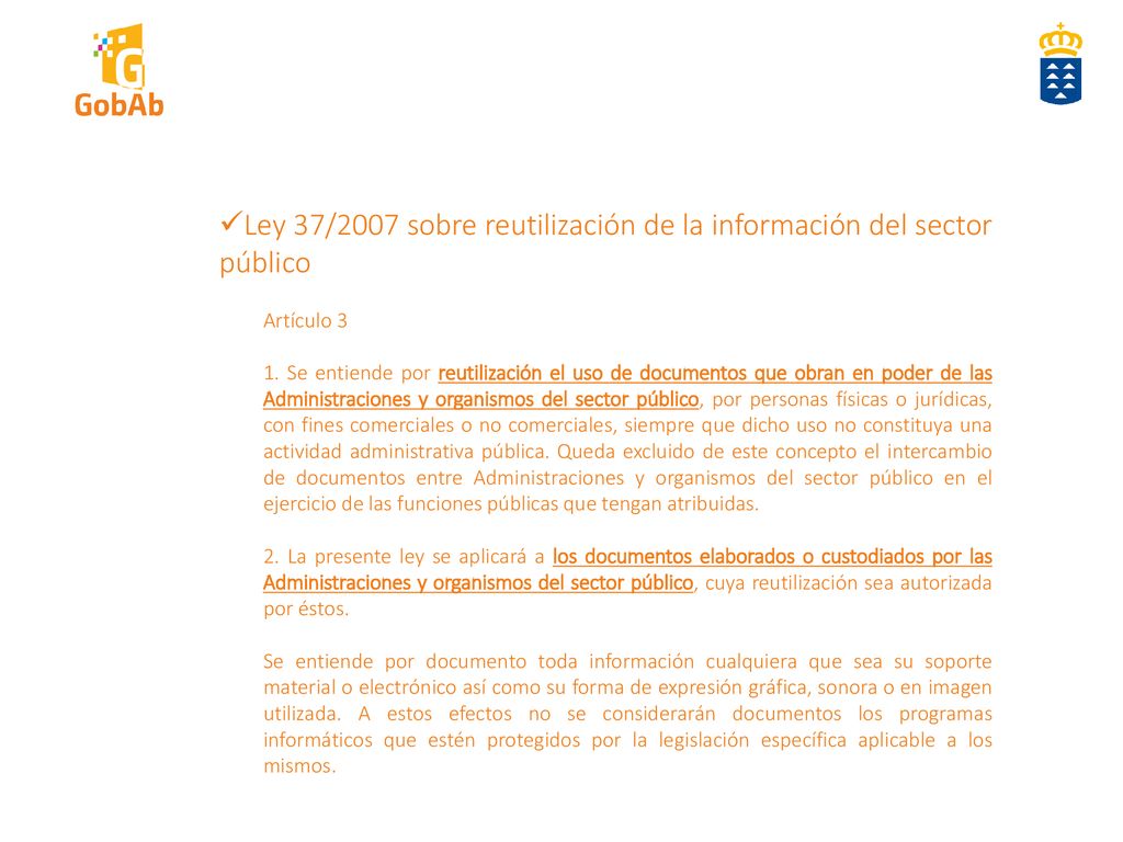 Ley 37/2007 sobre reutilización de la información del sector público