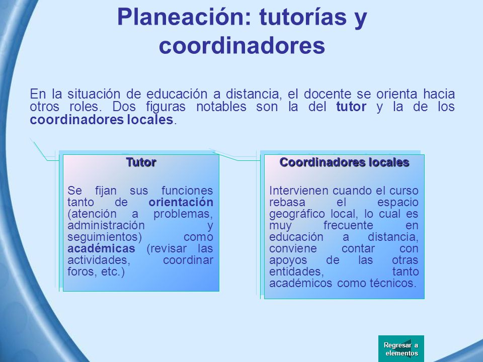 Planeación: tutorías y coordinadores