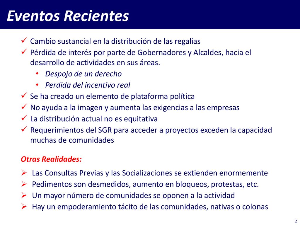 Eventos Recientes Cambio sustancial en la distribución de las regalías