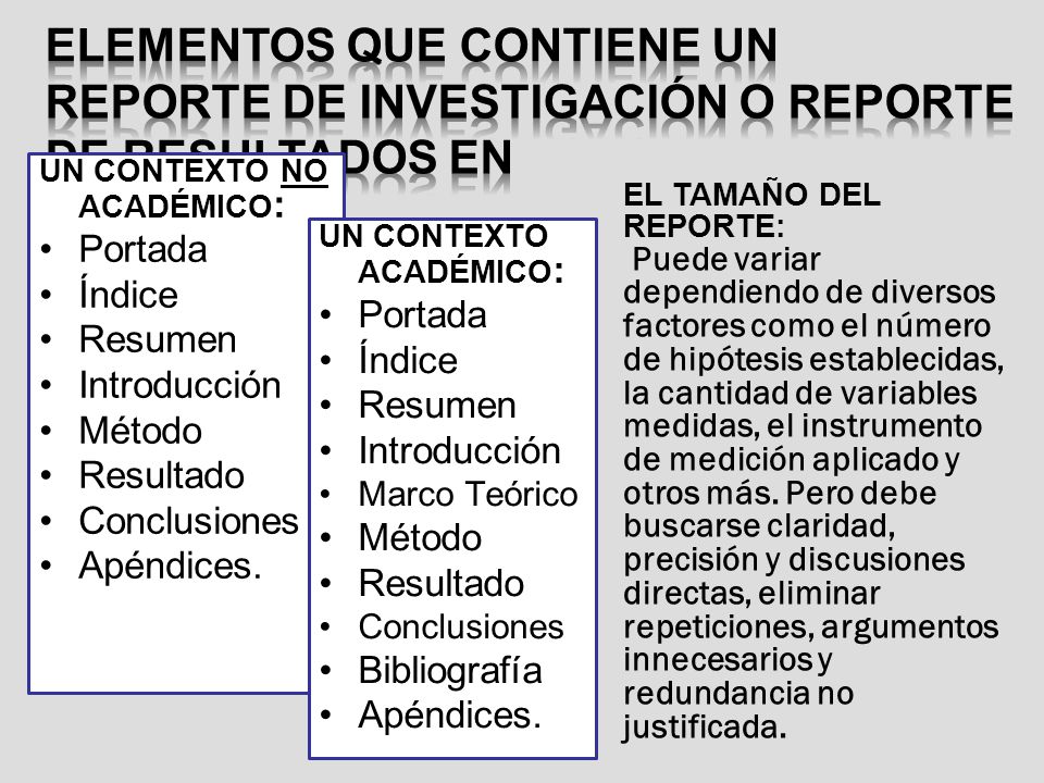 ELEMENTOS QUE CONTIENE UN REPORTE DE INVESTIGACIÓN O REPORTE DE RESULTADOS EN