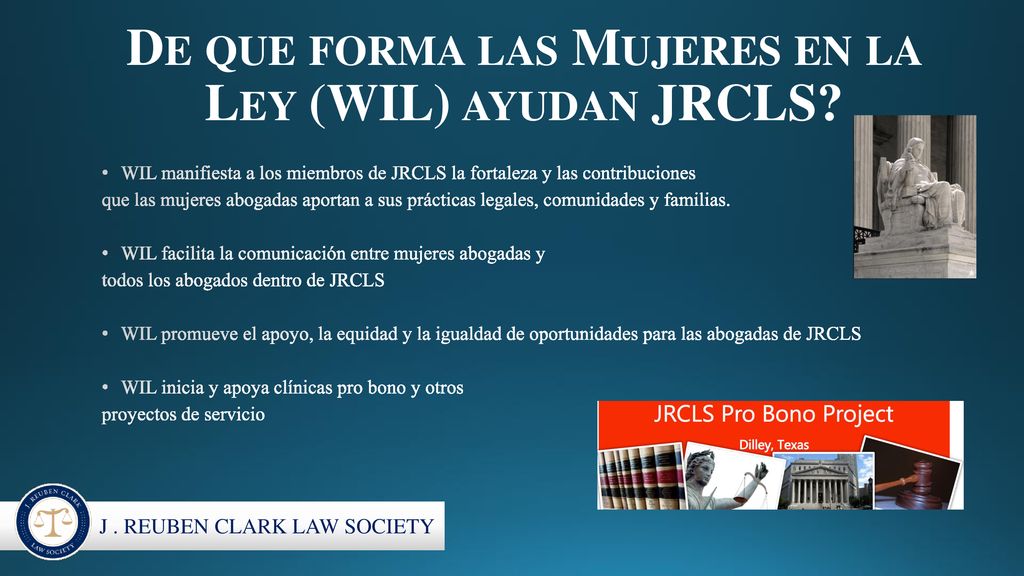De que forma las Mujeres en la Ley (WIL) ayudan JRCLS