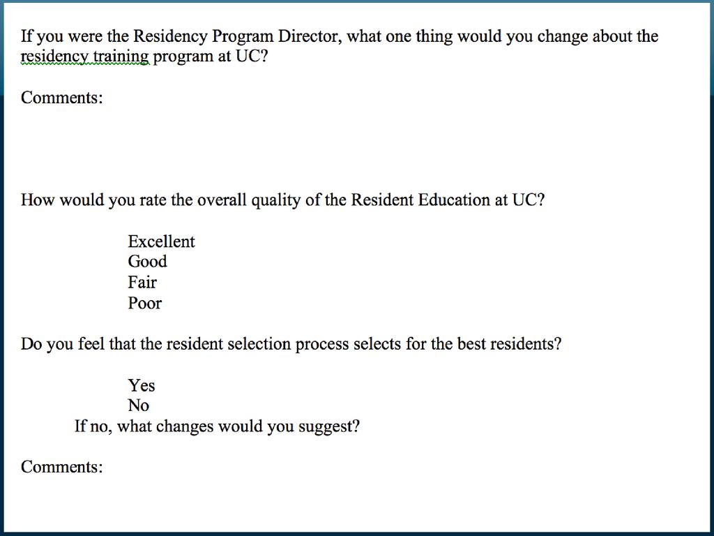 Program Evaluation What I do: Meet with residents twice a year