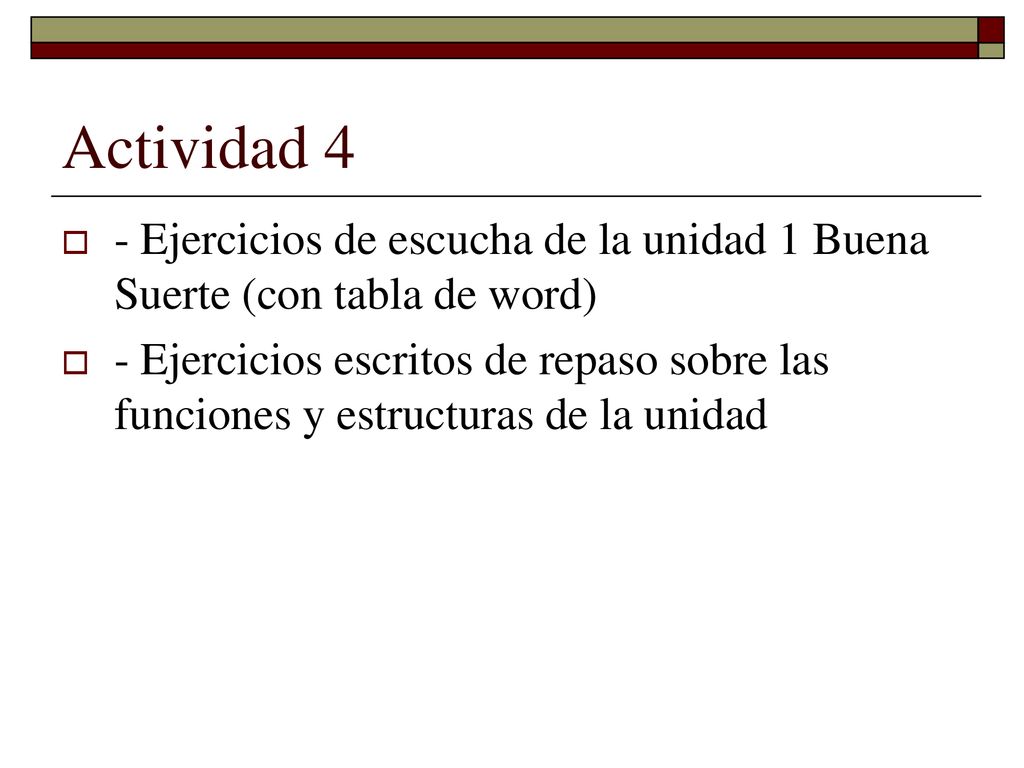 Actividad 4 - Ejercicios de escucha de la unidad 1 Buena Suerte (con tabla de word)