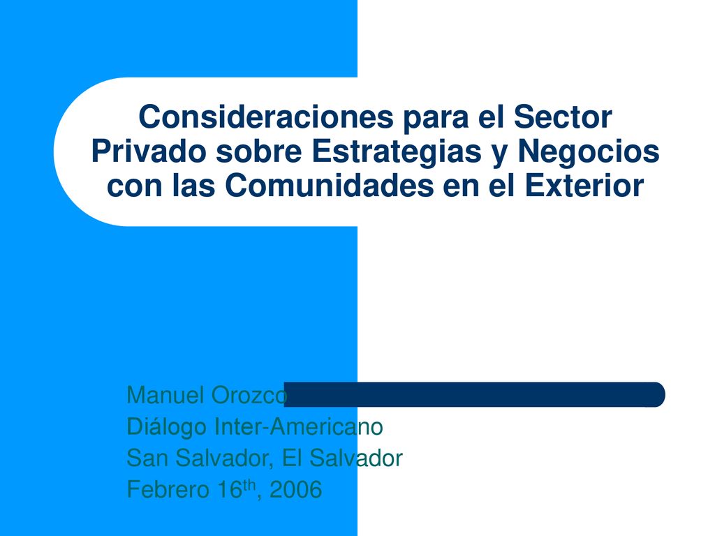 Consideraciones para el Sector Privado sobre Estrategias y Negocios con las Comunidades en el Exterior