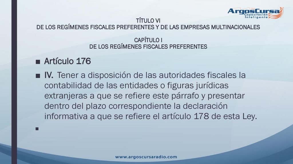 TÍTULO VI DE LOS REGÍMENES FISCALES PREFERENTES Y DE LAS EMPRESAS MULTINACIONALES CAPÍTULO I DE LOS REGÍMENES FISCALES PREFERENTES