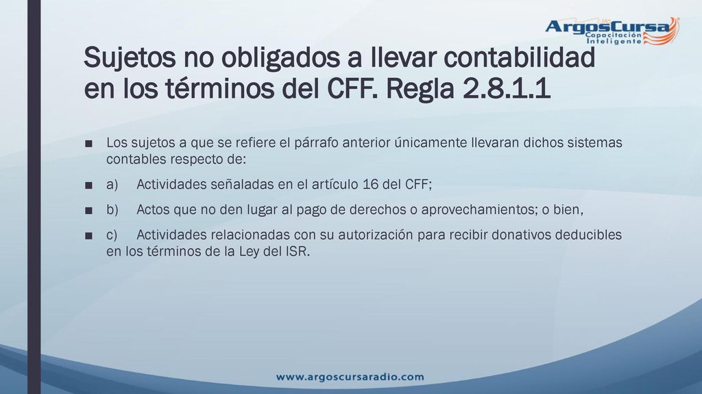 Sujetos no obligados a llevar contabilidad en los términos del CFF