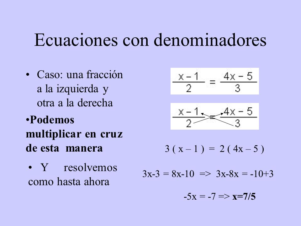 Ecuaciones con denominadores