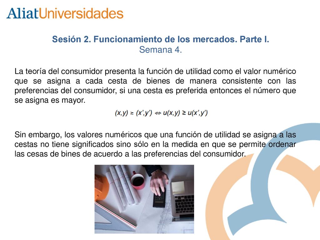 Sesión 2. Funcionamiento de los mercados. Parte I. Semana 4.