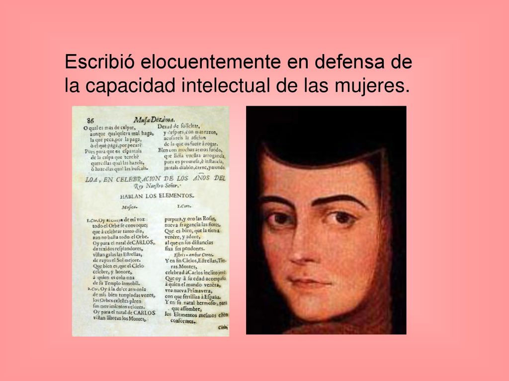 Escribió elocuentemente en defensa de la capacidad intelectual de las mujeres.