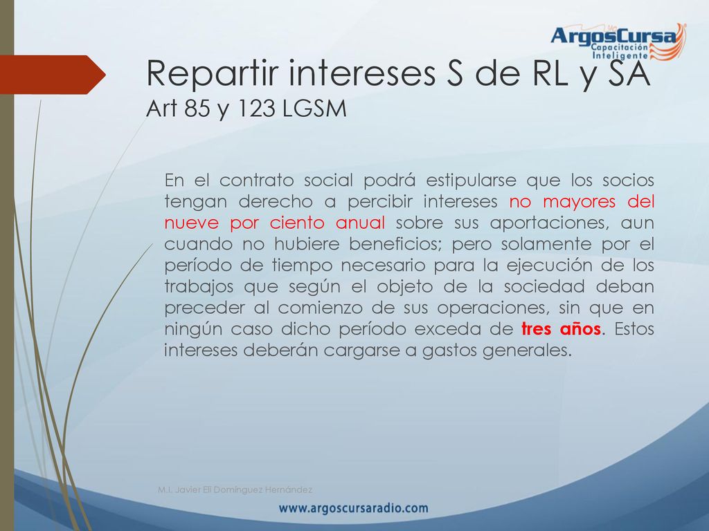 Repartir intereses S de RL y SA Art 85 y 123 LGSM
