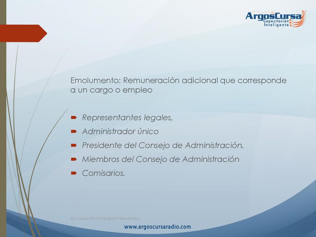 Emolumento: Remuneración adicional que corresponde a un cargo o empleo