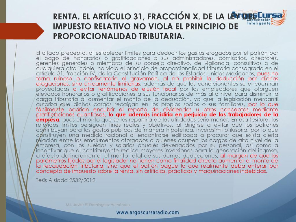 RENTA. EL ARTÍCULO 31, FRACCIÓN X, DE LA LEY DEL IMPUESTO RELATIVO NO VIOLA EL PRINCIPIO DE PROPORCIONALIDAD TRIBUTARIA.