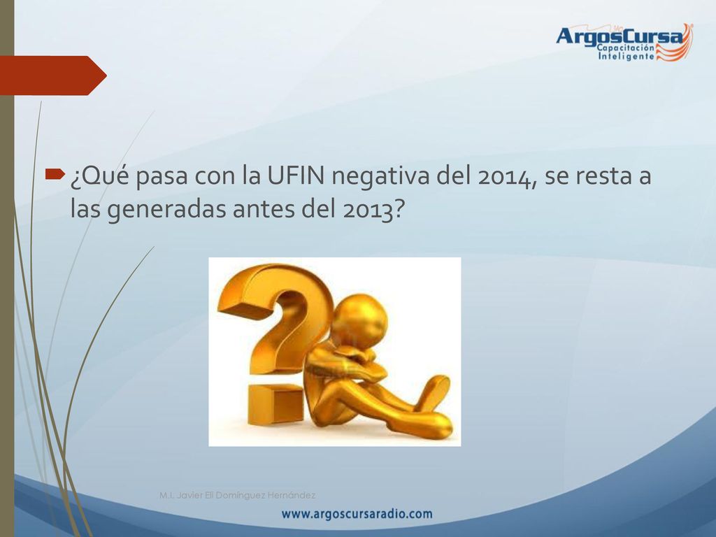 ¿Qué pasa con la UFIN negativa del 2014, se resta a las generadas antes del 2013