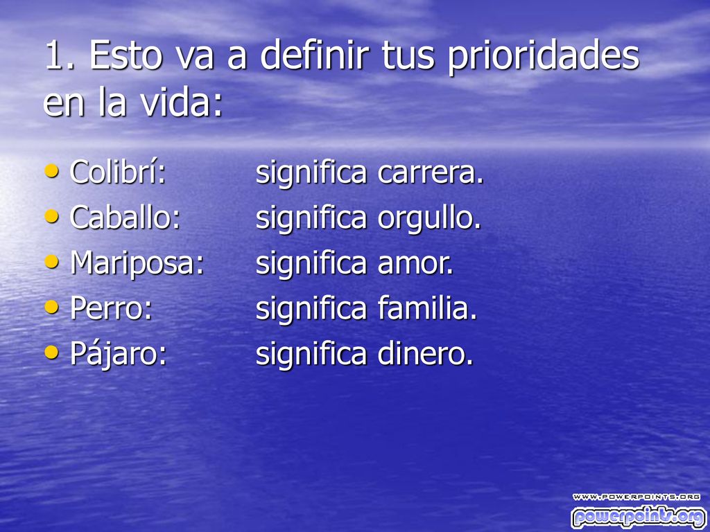 1. Esto va a definir tus prioridades en la vida:
