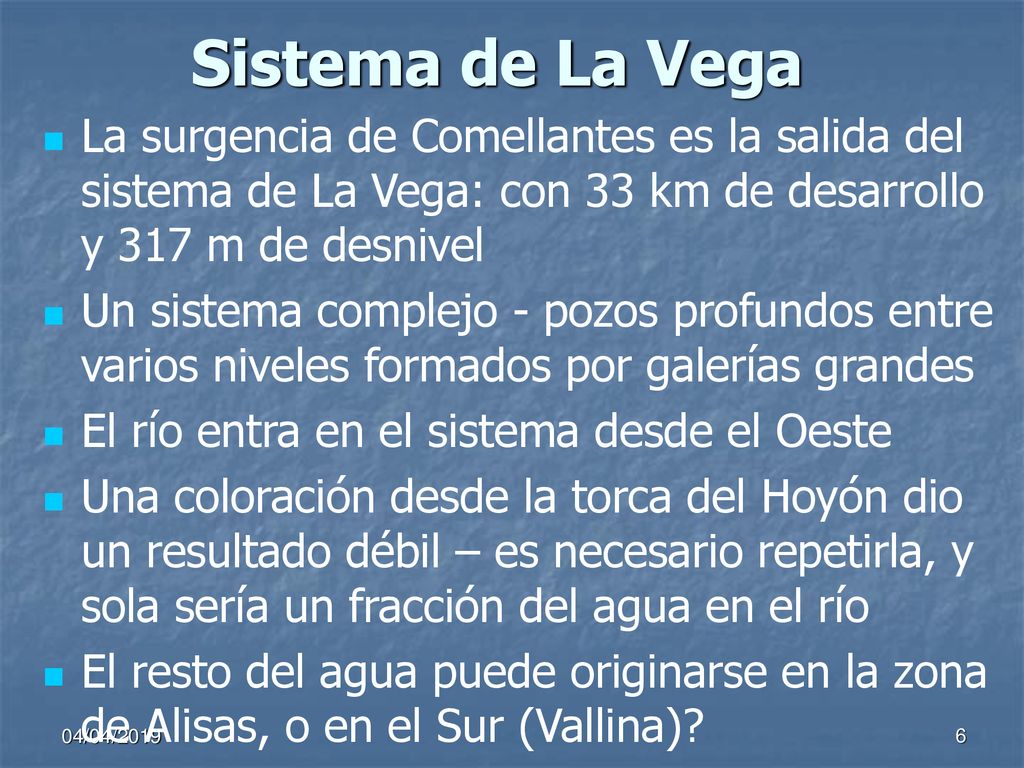 Sistema de La Vega La surgencia de Comellantes es la salida del sistema de La Vega: con 33 km de desarrollo y 317 m de desnivel.