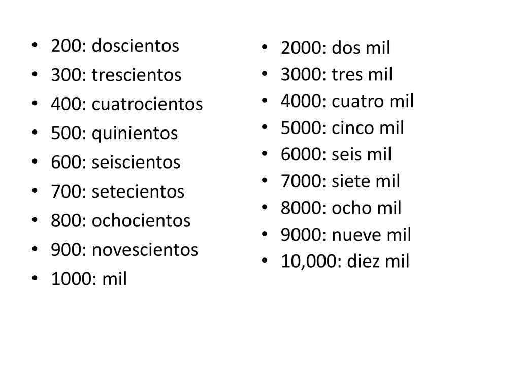 200: doscientos 300: trescientos. 400: cuatrocientos. 500: quinientos. 600: seiscientos. 700: setecientos.