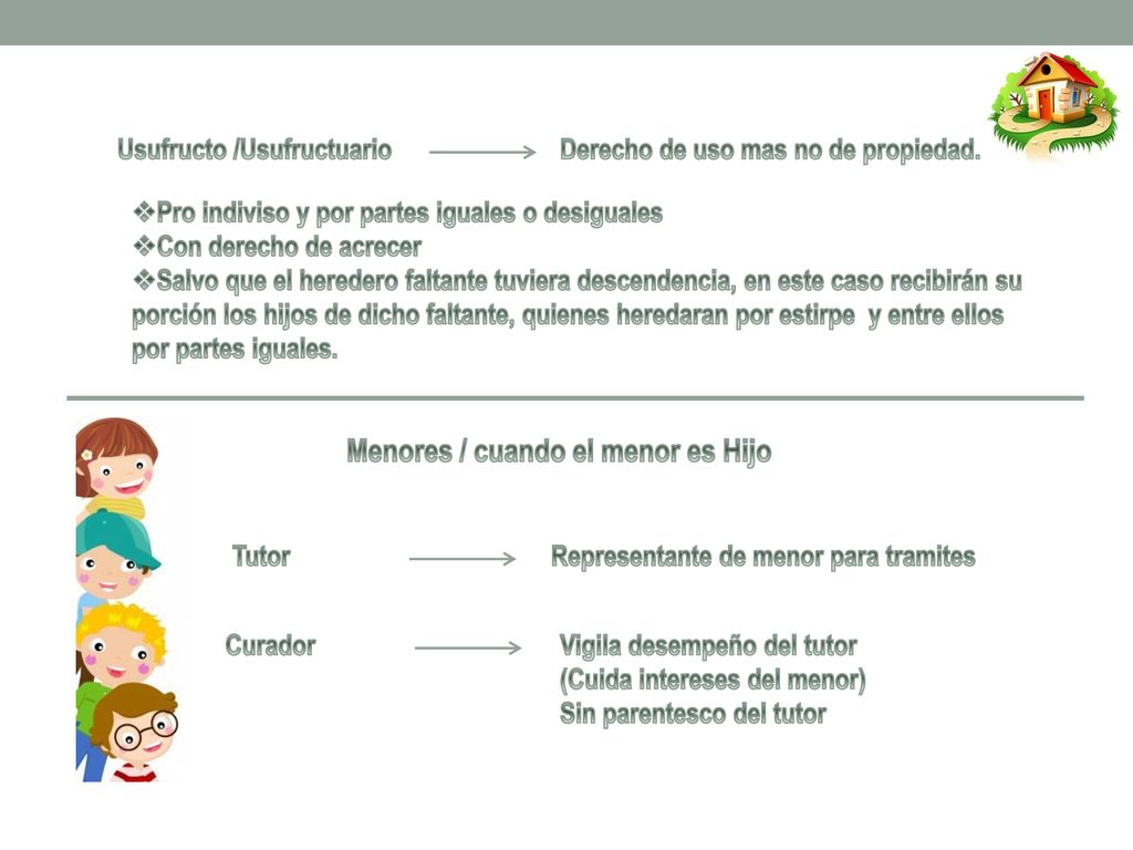 Usufructo /Usufructuario Menores / cuando el menor es Hijo