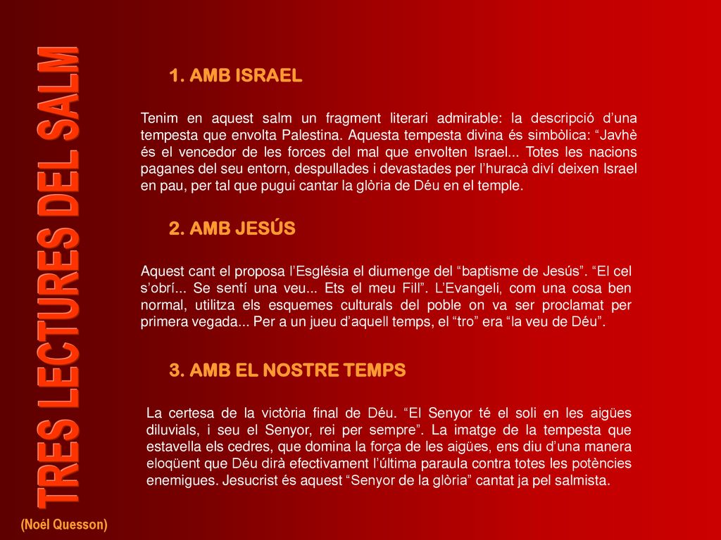 1. AMB ISRAEL 2. AMB JESÚS 3. AMB EL NOSTRE TEMPS