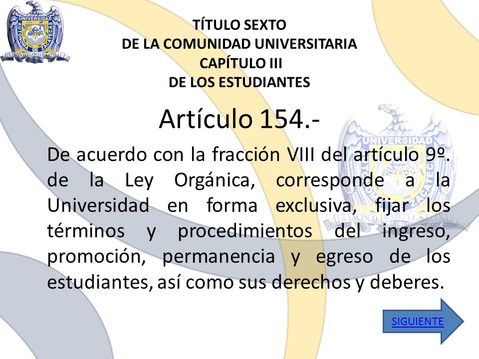 TÍTULO SEXTO DE LA COMUNIDAD UNIVERSITARIA CAPÍTULO III DE LOS ESTUDIANTES
