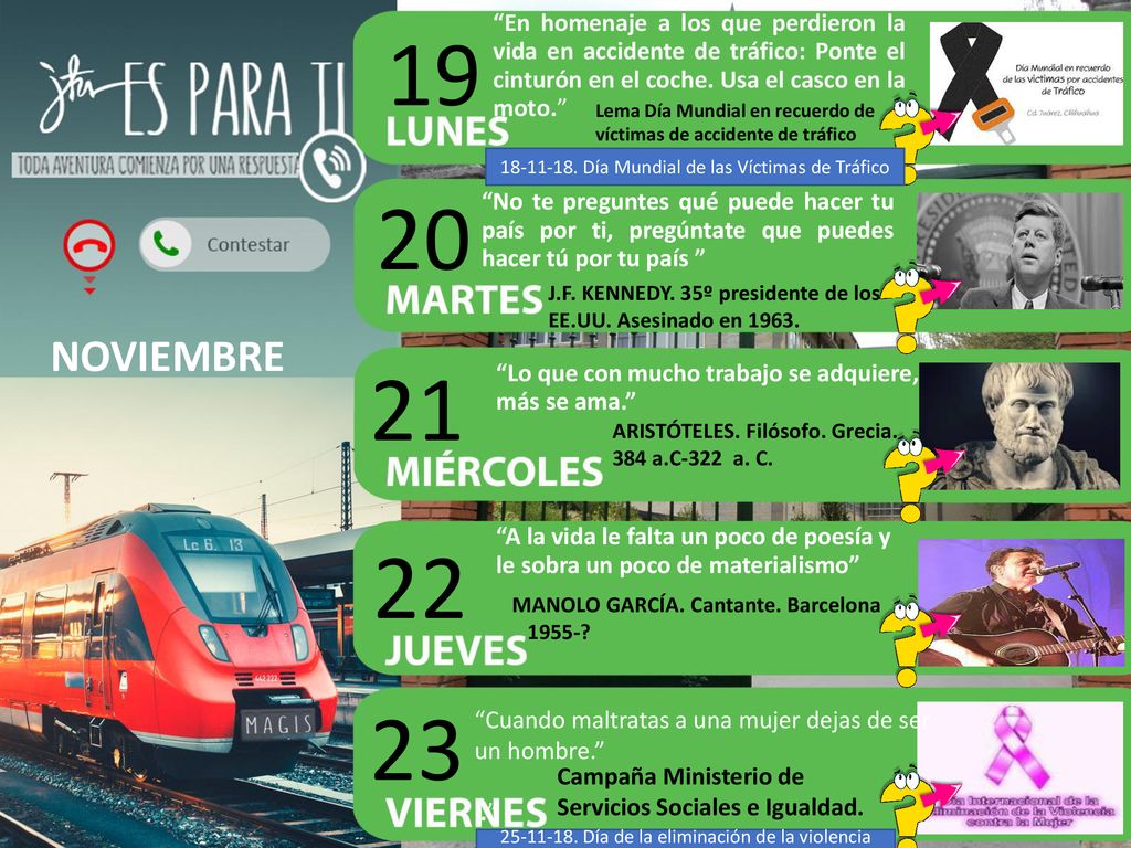 En homenaje a los que perdieron la vida en accidente de tráfico: Ponte el cinturón en el coche. Usa el casco en la moto.