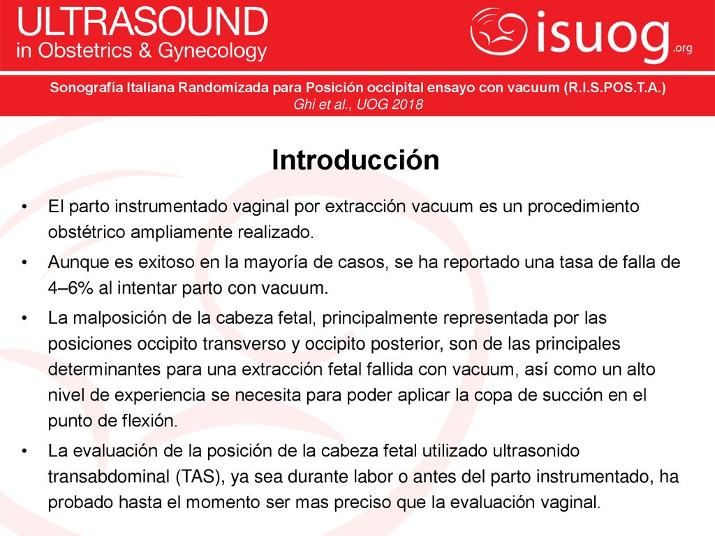 Sonografía Italiana Randomizada para Posición occipital ensayo con vacuum (R.I.S.POS.T.A.)
