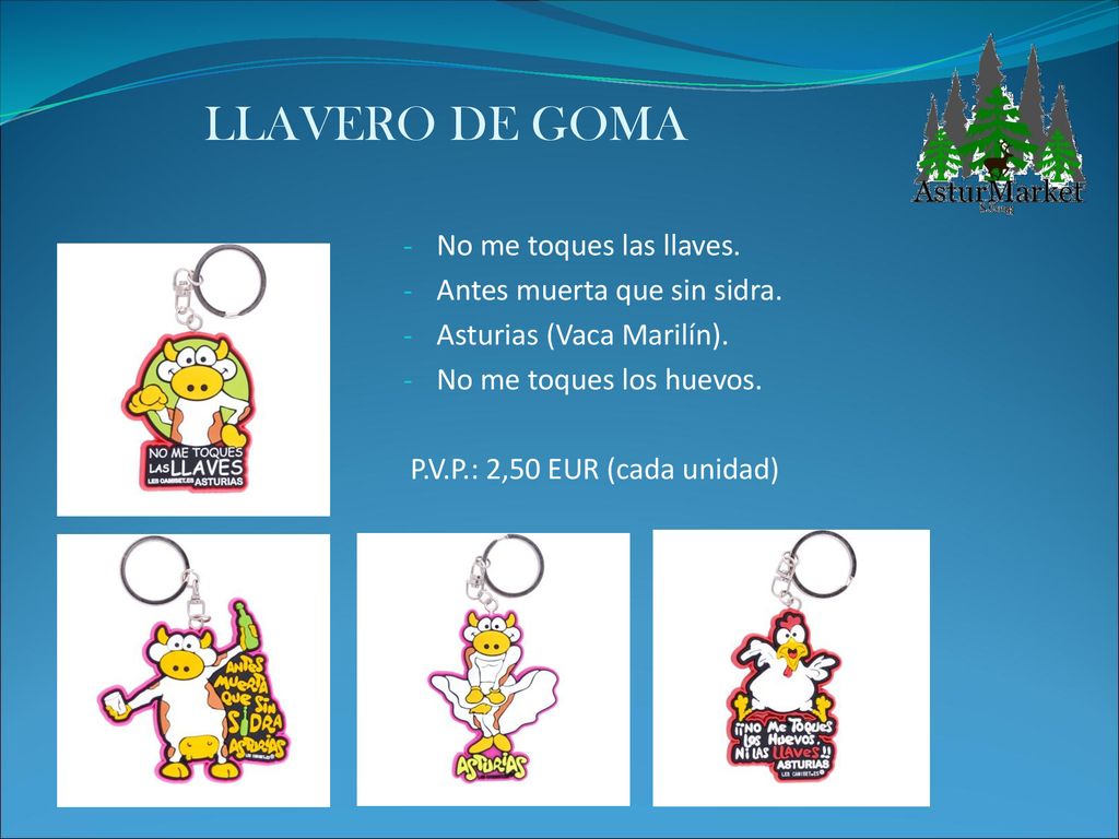 LLAVERO DE GOMA No me toques las llaves. Antes muerta que sin sidra.