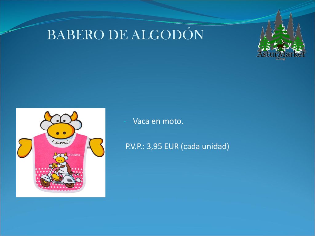 BABERO DE ALGODÓN Vaca en moto. P.V.P.: 3,95 EUR (cada unidad)