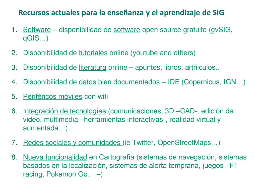 Recursos actuales para la enseñanza y el aprendizaje de SIG