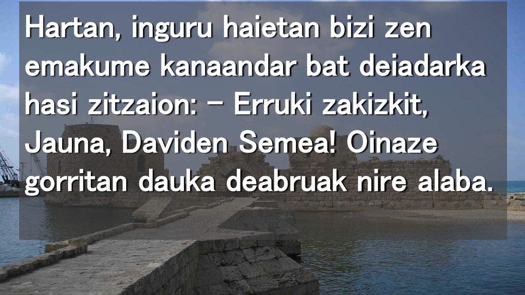 Hartan, inguru haietan bizi zen emakume kanaandar bat deiadarka hasi zitzaion: – Erruki zakizkit, Jauna, Daviden Semea.