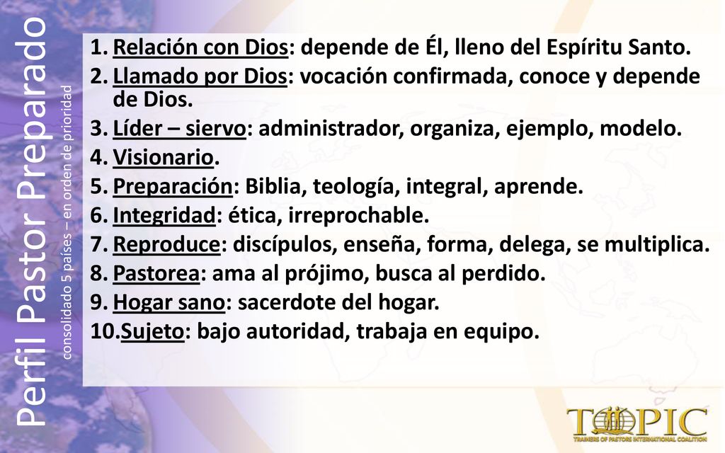 Perfil Pastor Preparado consolidado 5 países – en orden de prioridad