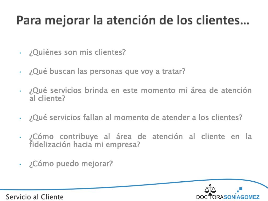 ¿Quiénes son mis clientes ¿Qué buscan las personas que voy a tratar