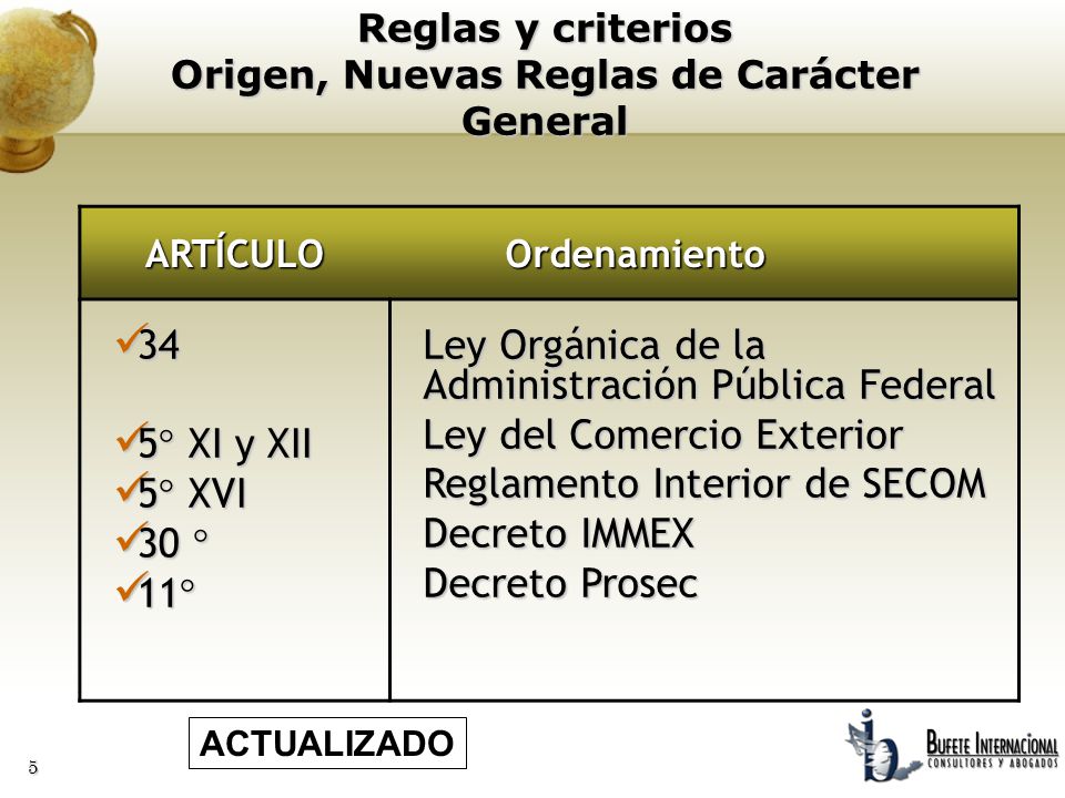 Reglas y criterios Origen, Nuevas Reglas de Carácter General