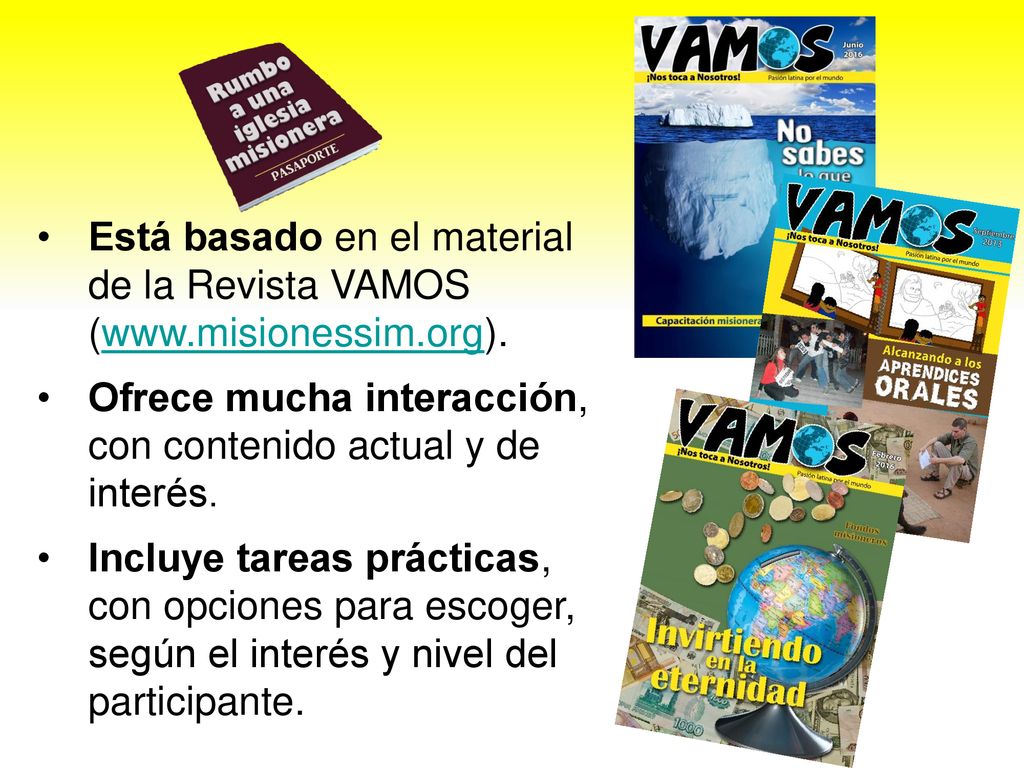 Está basado en el material de la Revista VAMOS (