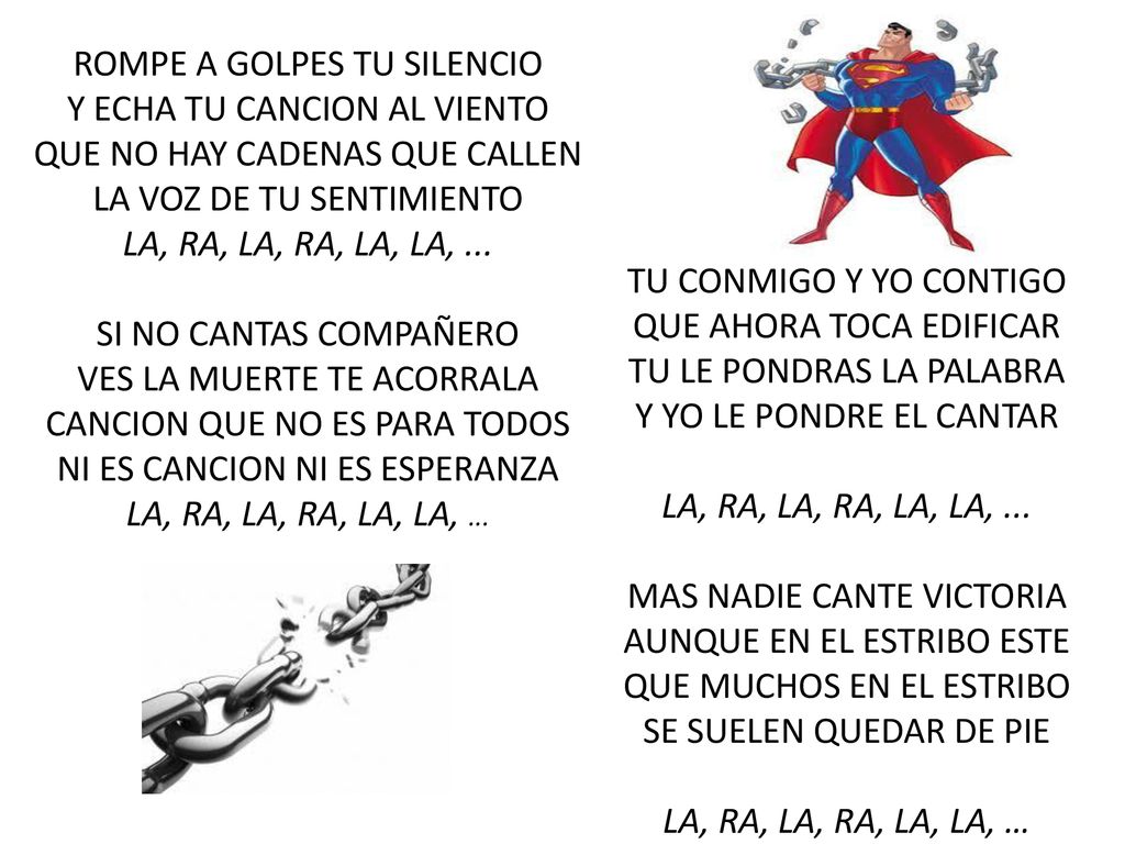 ROMPE A GOLPES TU SILENCIO Y ECHA TU CANCION AL VIENTO