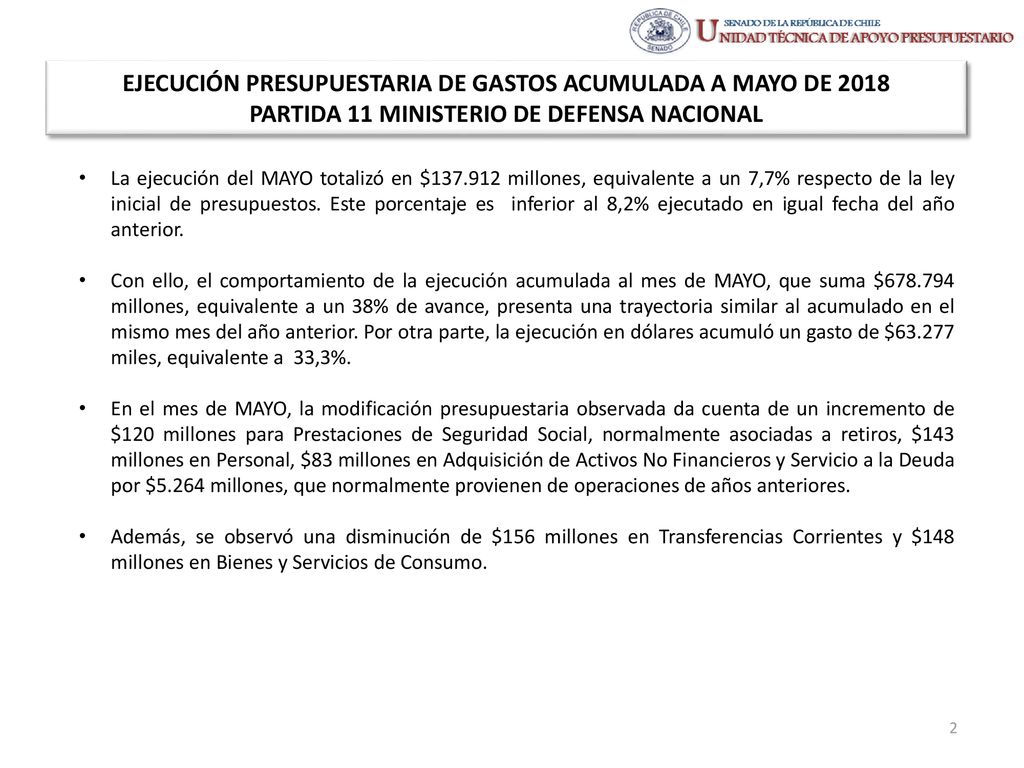 EJECUCIÓN PRESUPUESTARIA DE GASTOS ACUMULADA A MAYO DE 2018 PARTIDA 11 MINISTERIO DE DEFENSA NACIONAL
