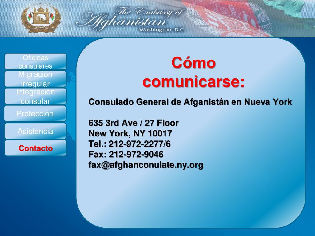 Cómo comunicarse: Consulado General de Afganistán en Nueva York