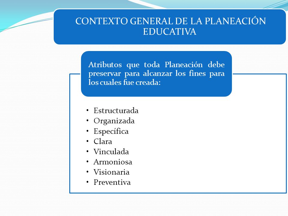 CONTEXTO GENERAL DE LA PLANEACIÓN EDUCATIVA