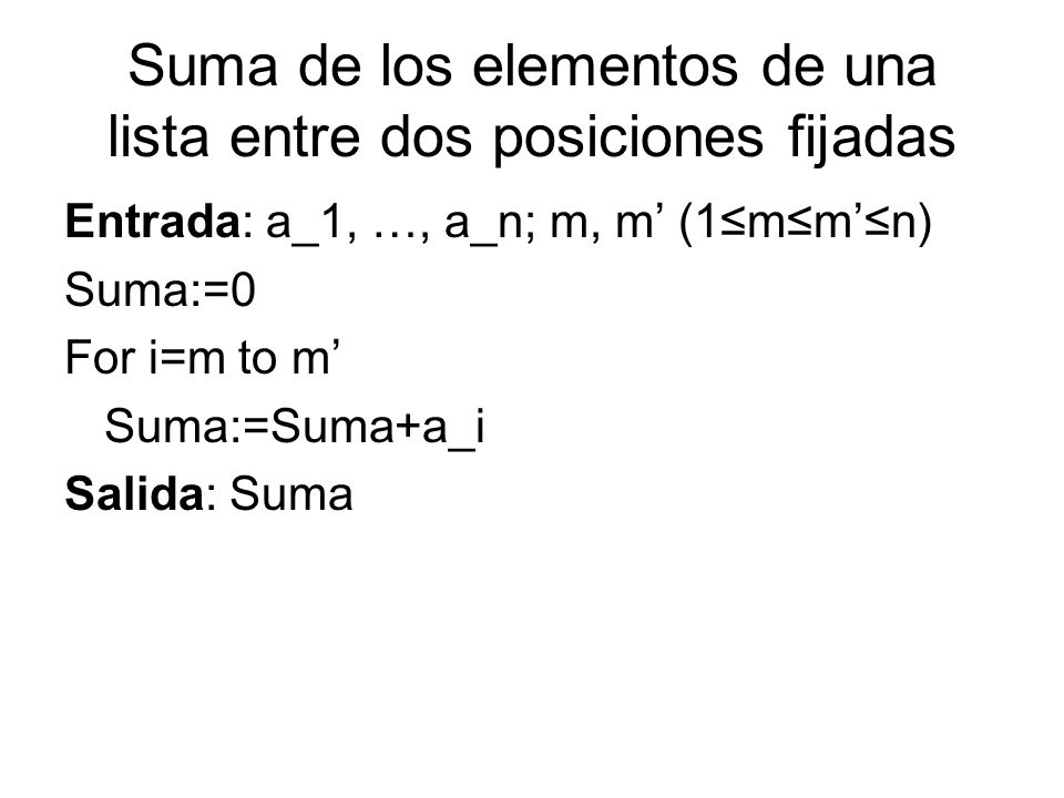 Suma de los elementos de una lista entre dos posiciones fijadas