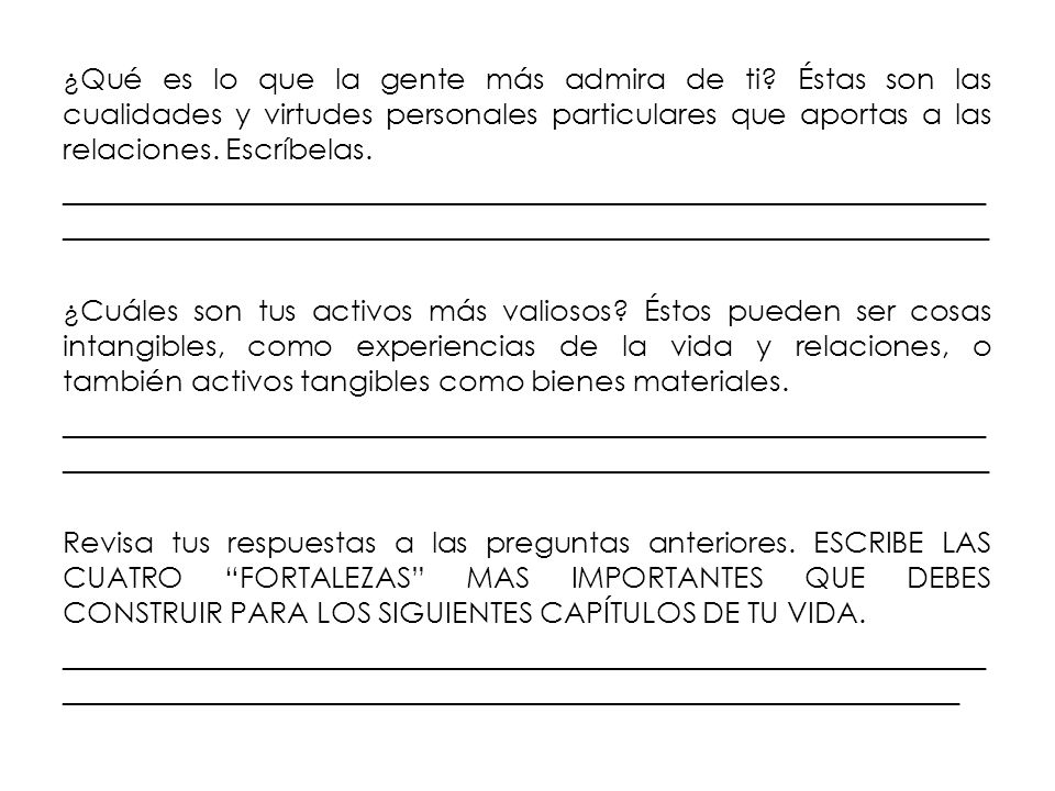 ¿Qué es lo que la gente más admira de ti
