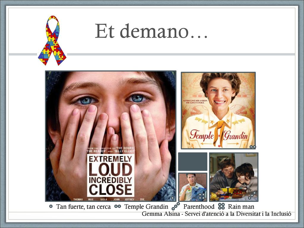 Et demano… Tan fuerte, tan cerca Temple Grandin Parenthood Rain man