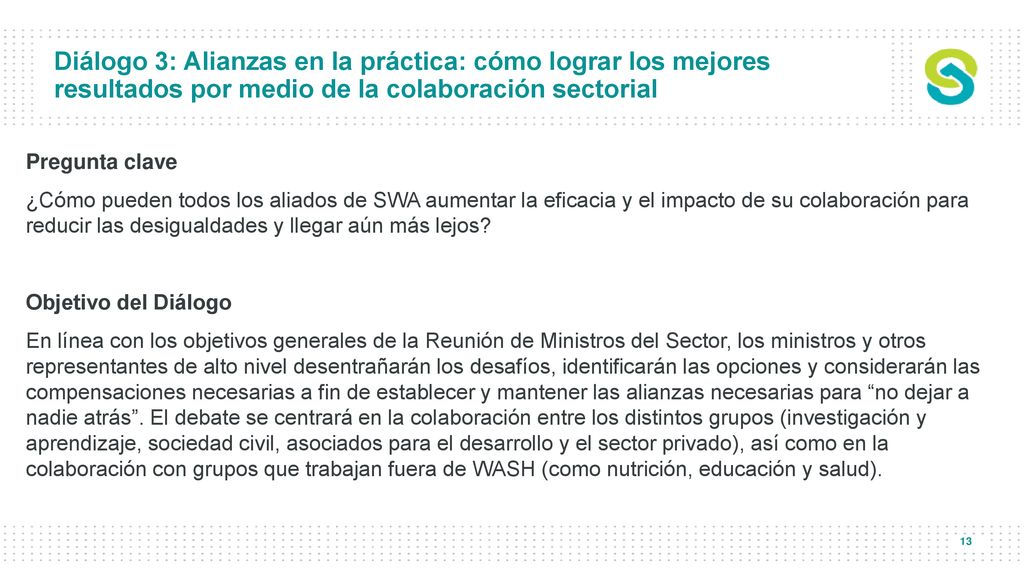 Diálogo 3: Alianzas en la práctica: cómo lograr los mejores resultados por medio de la colaboración sectorial