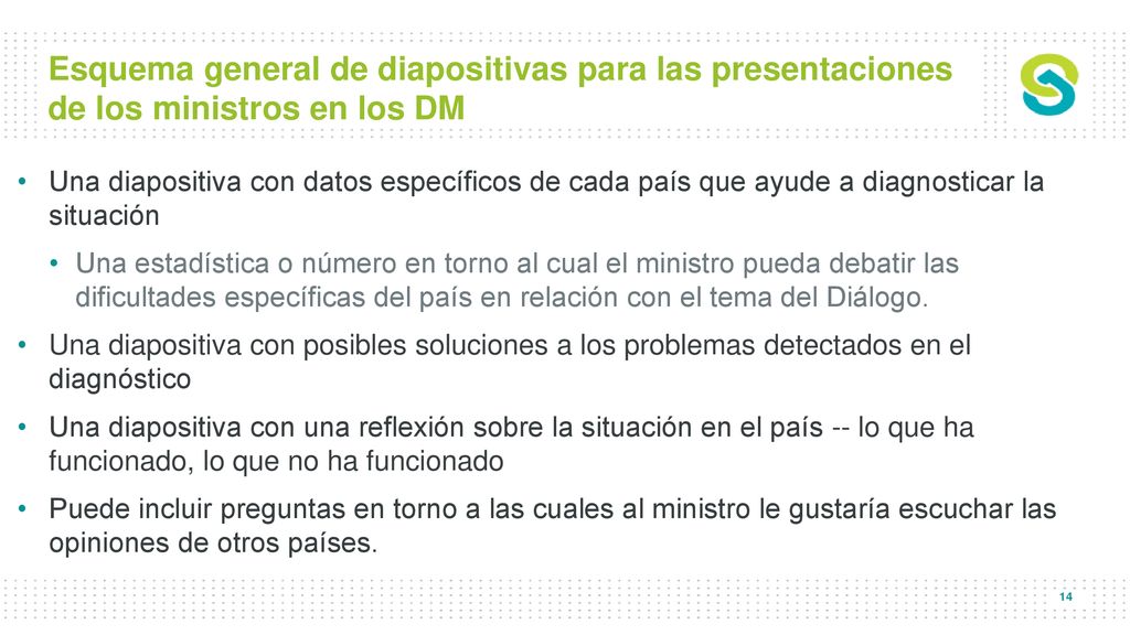 Esquema general de diapositivas para las presentaciones de los ministros en los DM
