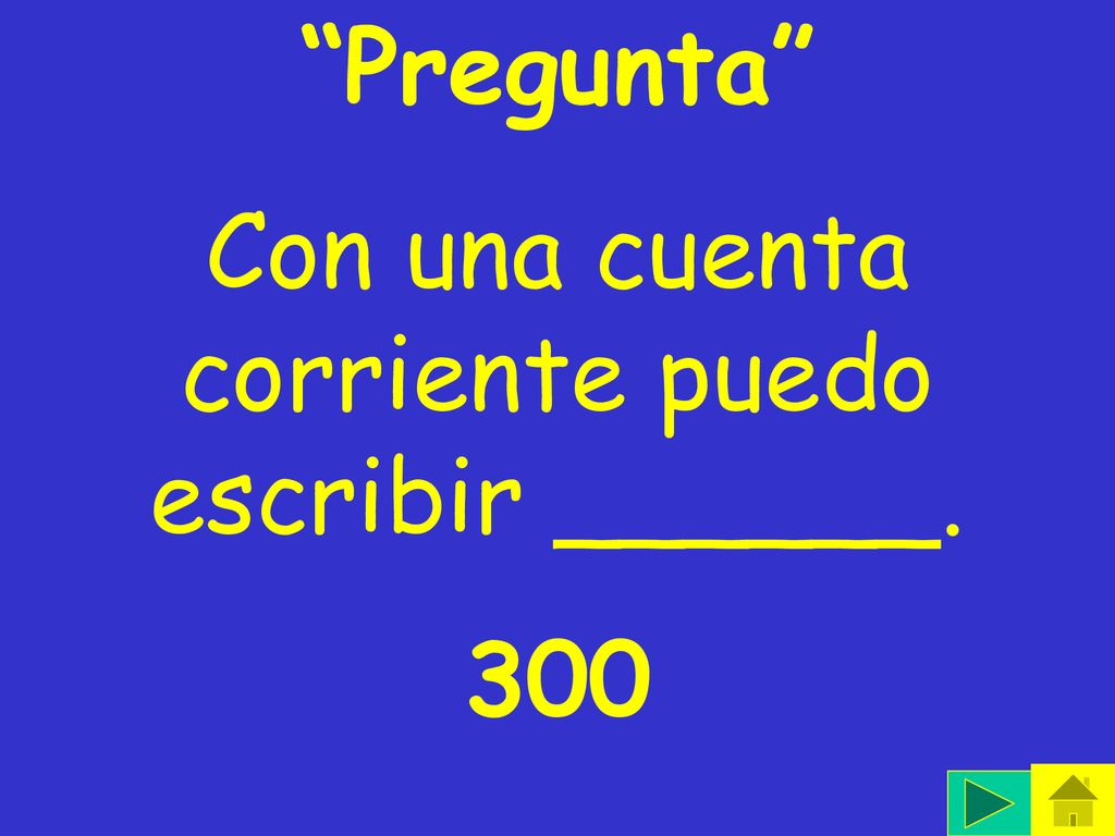 Con una cuenta corriente puedo escribir ______.
