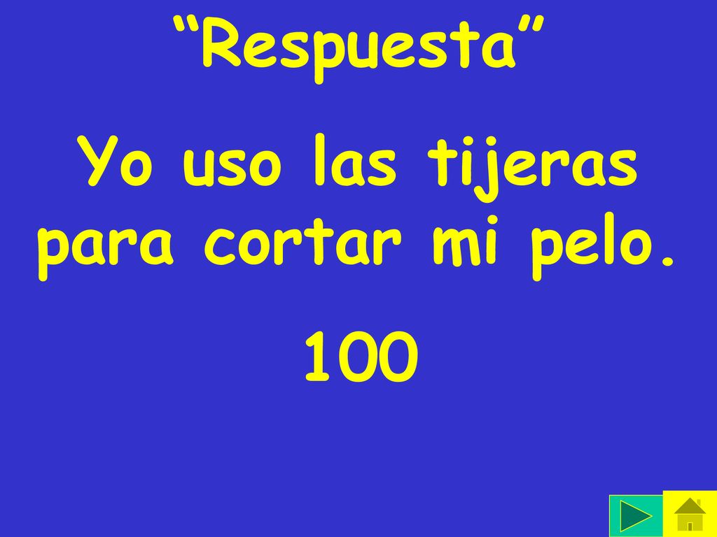 Yo uso las tijeras para cortar mi pelo.