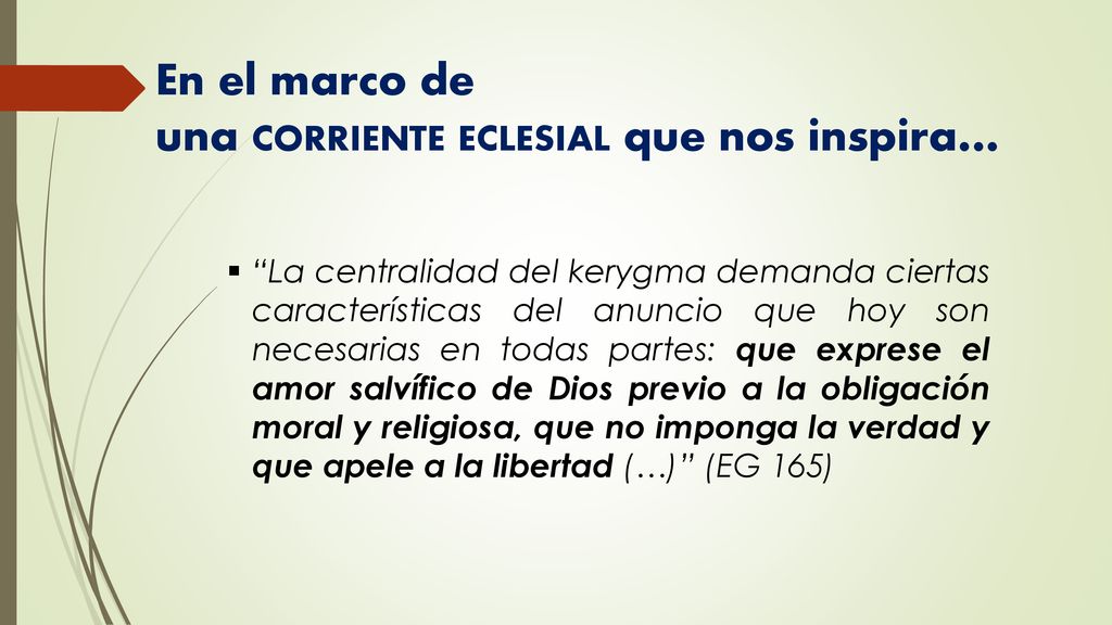 En el marco de una corriente eclesial que nos inspira…