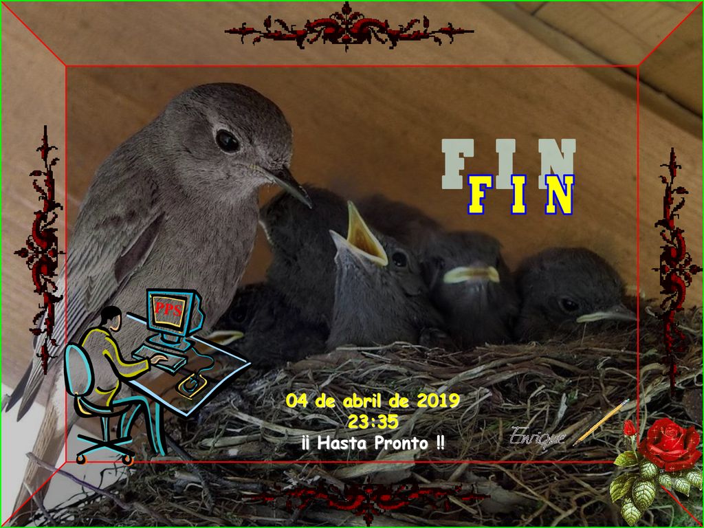 F I N PPS 04 de abril de :35 ¡¡ Hasta Pronto !! 10
