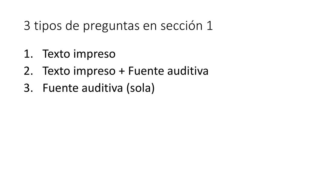 3 tipos de preguntas en sección 1