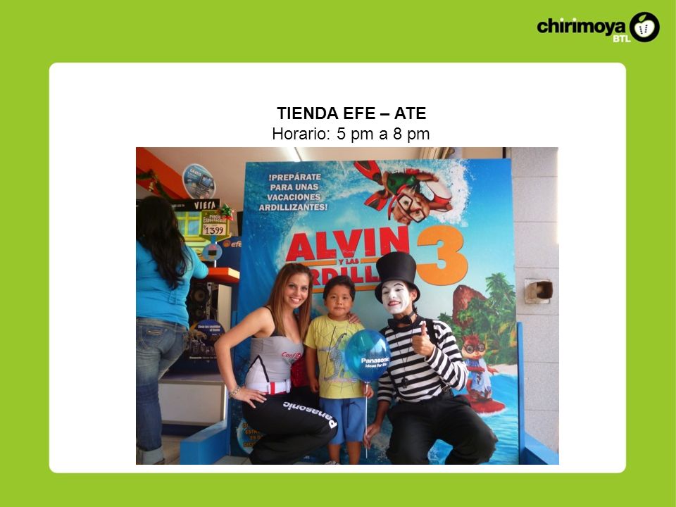 TIENDA EFE – ATE Horario: 5 pm a 8 pm