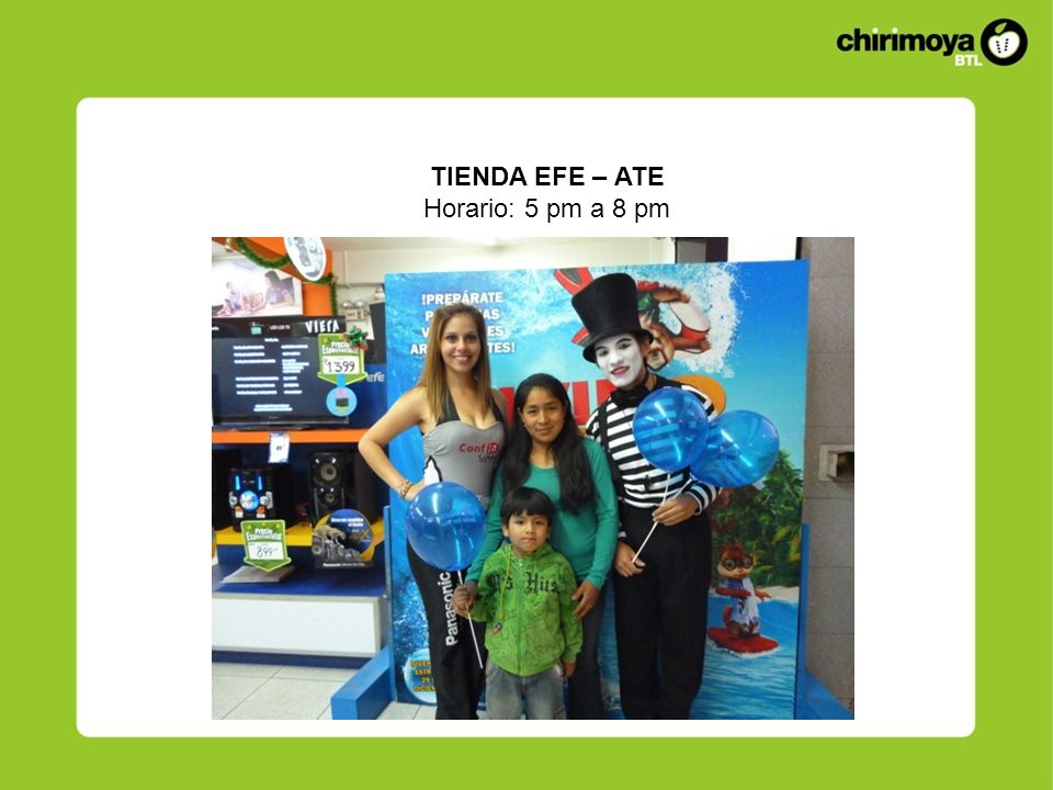 TIENDA EFE – ATE Horario: 5 pm a 8 pm