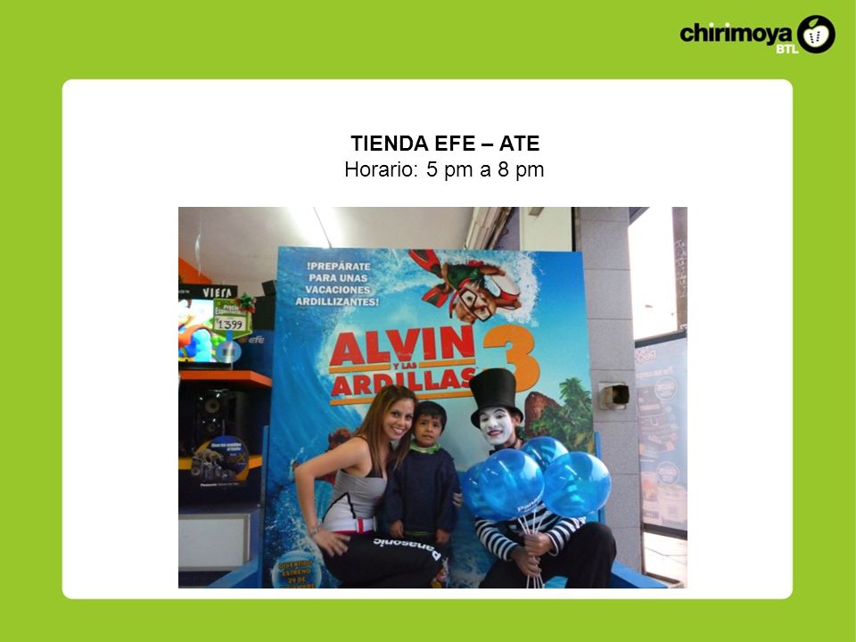 TIENDA EFE – ATE Horario: 5 pm a 8 pm